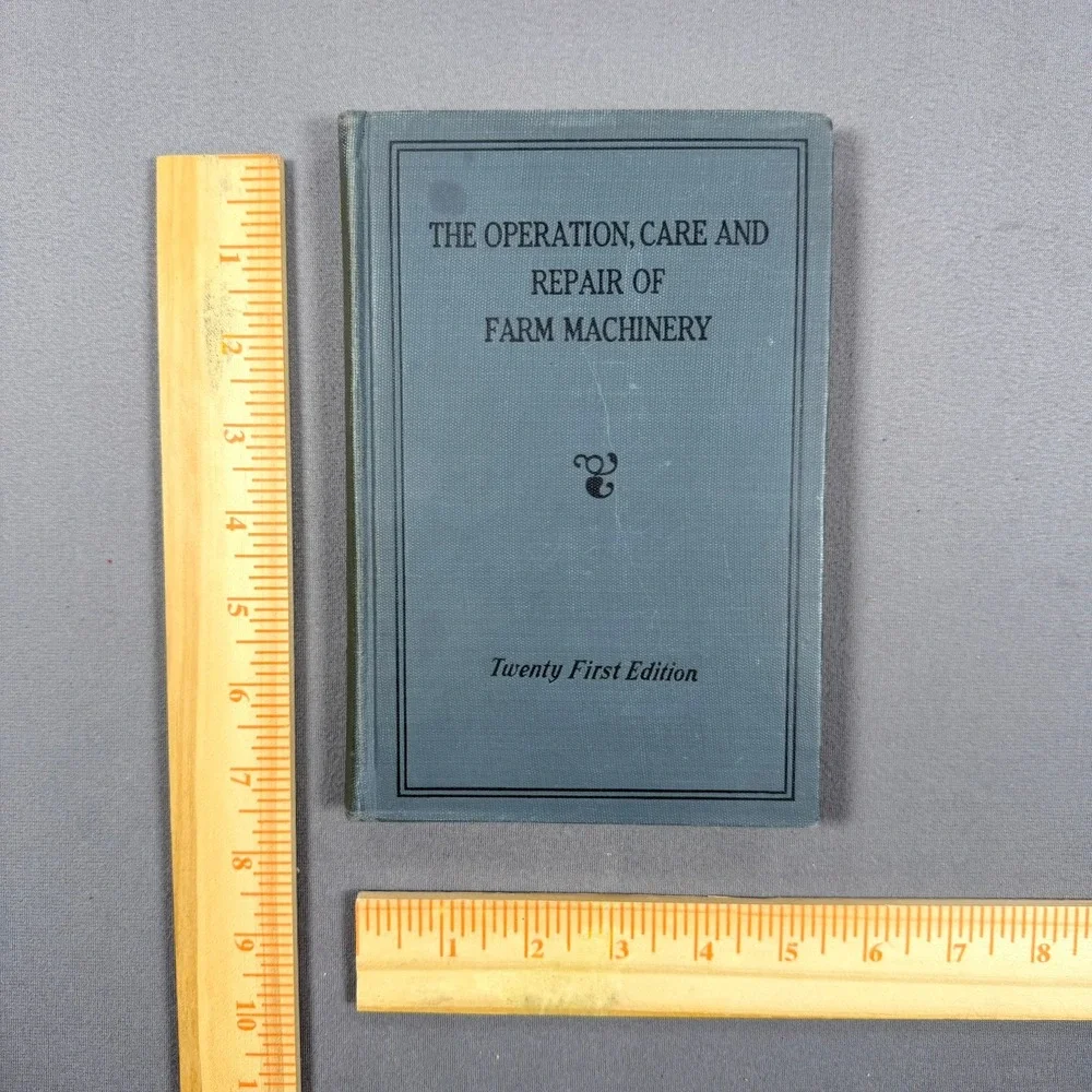John Deere Operation Care and Repair of Farm Machinery Hardcover 21st Ed Farming